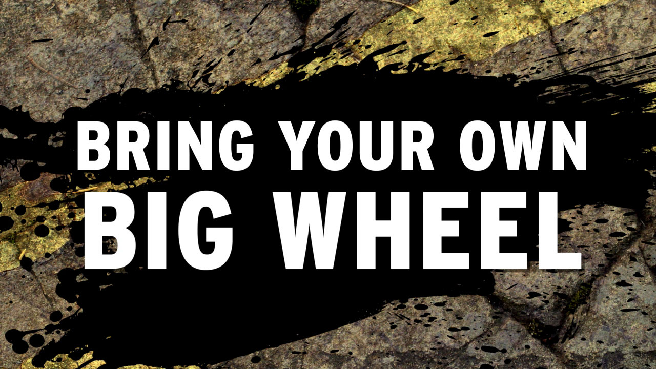 Bring Your Own Big Wheel FWDlabs